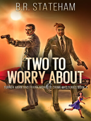 cover image of Two to Worry About